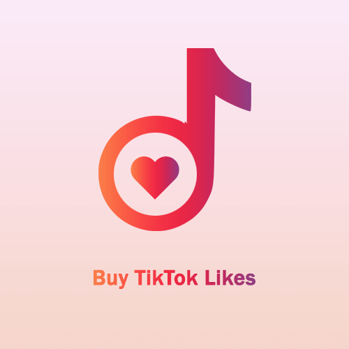 Buy TikTok Likes From 100% Real & Active TikTok Likes